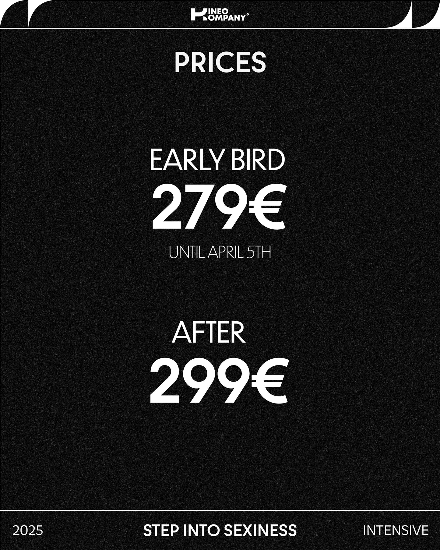 EARLY BIRD KINEO HEELS EVENT 30,31 DE MAYO Y 1 DE JUNIO